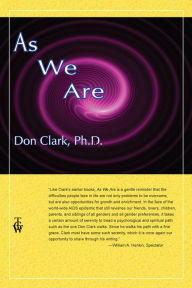 Title: As We Are, Author: Don Clark
