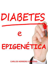 Title: Diabetes E Epigenética, Author: Carlos Herrero Carcedo