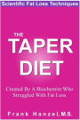 The Taper Diet: Scientific Fat Loss Techniques