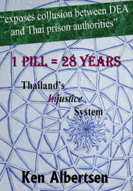 Title: 1 Pill = 28 Years, Author: Ken Albertsen