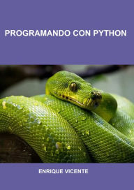 Title: Programando Con Python, Author: Enrique Vicente