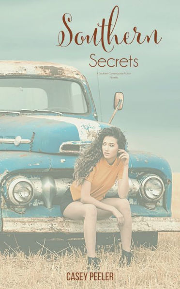 Southern Secrets: A Southern Contemporary Fiction Novella