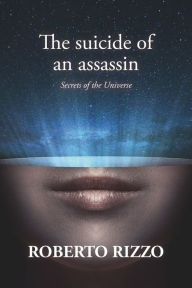 Title: The Suicide of an Assassin, Author: Roberto Rizzo