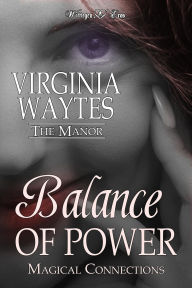 Title: Balance of Power: Magical Connections, Author: Virginia Waytes