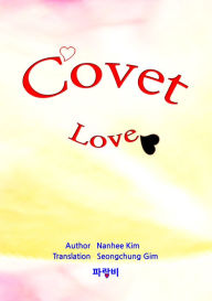 Title: Covet Love, Author: Nanhee Kim