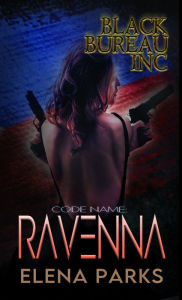 Title: Code Name: Ravenna, Author: Elena Parks