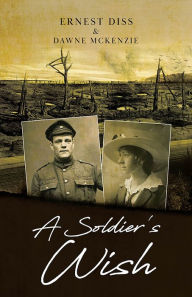Title: A Soldier's Wish, Author: Dawne McKenzie