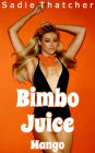 Bimbo Juice: Mango