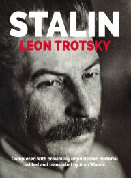 Title: Stalin: an Appraisal of the Man and His Influence, Author: Leon Trotsky