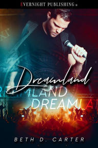 Title: Dreamland, Author: Beth D. Carter