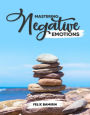 Mastering Negative Emotions