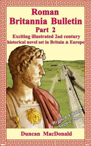 Title: Roman Britannia Bulletin Part 2, Author: Duncan MacDonald