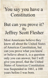 Title: You Say You Have A Constitution, Author: Jeffrey Flesher