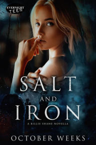 Title: Salt and Iron, Author: October Weeks
