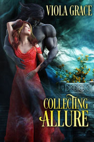 Title: Collecting Allure, Author: Viola Grace