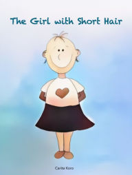 Title: The Girl with Short Hair, Author: Carita Koro