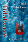Tidalwave: A Tracy Gayle Mystery