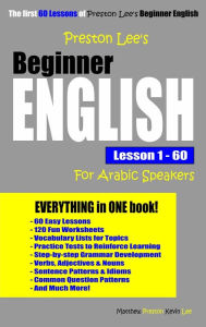 Title: Preston Lee's Beginner English Lesson 1: 60 For Arabic Speakers, Author: Preston Lee