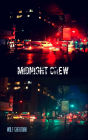 Midnight Crew