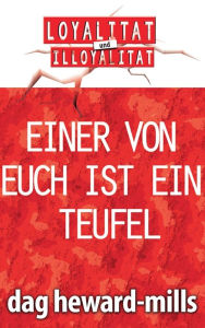 Title: Einer Von Euch Ist Ein Teufel, Author: Dag Heward-Mills