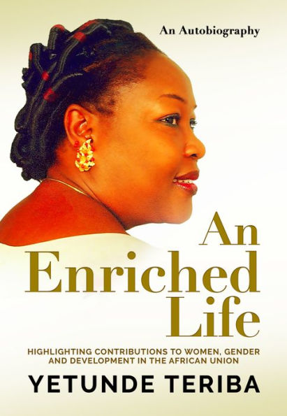 An Enriched Life (The Autobiography of Yetunde Teriba)