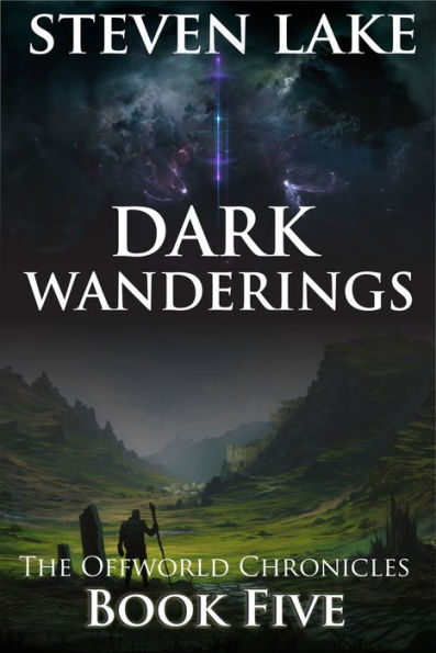 Dark Wanderings (The Offworld Chronicles, #5)