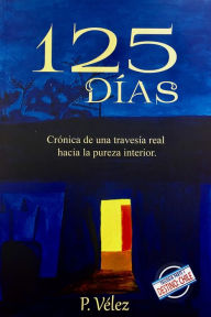 Title: 125 Días, Author: Paola Velez