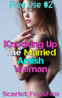 Free Use #2: Knocking Up The Married Amish Woman