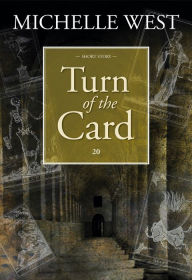 Title: Turn of the Card, Author: Michelle West