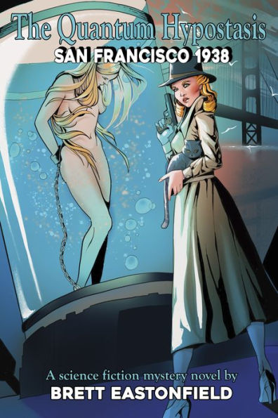 The Quantum Hypostasis: San Francisco 1938