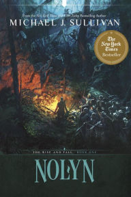 Title: Nolyn, Author: Michael J. Sullivan