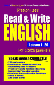 Title: Preston Lee's Read & Write English Lesson 1: 20 For Czech Speakers, Author: Preston Lee