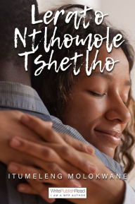 Title: Lerato Ntlhomole Tshetlho, Author: Itumeleng Molokwane