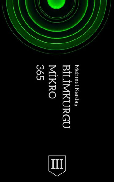 365 Mikro Bilimkurgu III