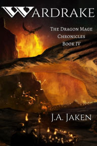 Title: Wardrake (Dragon Mage Chronicles Book IV), Author: J.A. Jaken