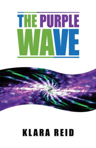 Title: The Purple Wave, Author: Klara Reid