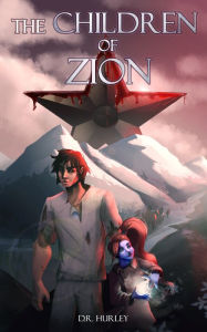 Title: The Children of Zion, Author: D.R Hurley