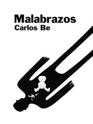 Title: Malabrazos, Author: Carlos Be