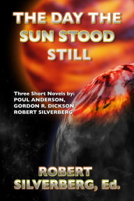 Title: The Day the Sun Stood Still, Author: Poul Anderson