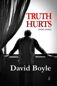 Title: Truth Hurts, Author: David Boyle