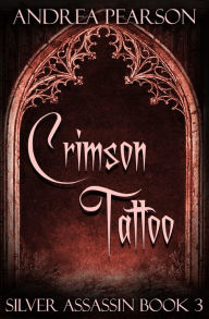 Title: Crimson Tattoo, Midnight Chronicles Book Three, Author: Andrea Pearson
