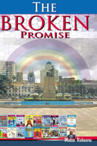 Title: Broken Promise, Author: Mutea Rukwaru
