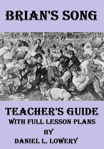 Brian's Song: Teacher's Guide with Full Lesson Plans