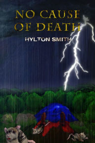 Title: No Cause of Death, Author: Hylton Smith