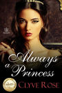 Always a Princess