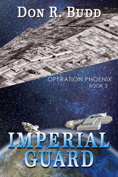 Operation Phoenix Book 3: Imperial Guard