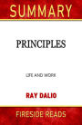 Summary of Principles: Life and Work by Ray Dalio (Fireside Reads)