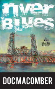 Title: River Blues, Author: Doc Macomber