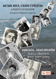 Title: Isik Gol Seni Sevdim, Author: Alikul Osmonov