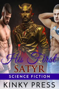 Title: His First Satyr, Author: Kinky Press